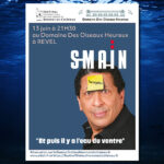 One Man Show « Et puis il y a de l'eau du ventre » - Smaïn
